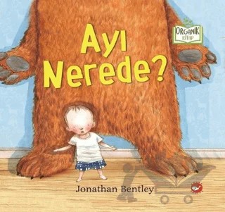 Ayı Nerede? – Jonathan Bentley – Beyaz Balina Yayınları kitap kapağı