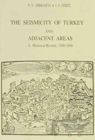 The Seismicity of Turkey and Adjacent Areas, A Historical Review, 1500-1800 – C. F. Finkel, N. N. Ambraseys – Eren Yayıncılık kitap kapağı