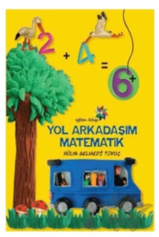 Yol Arkadaşım Matematik – Hülya Gelmedi Tokuç – Eğiten Kitap kitap kapağı