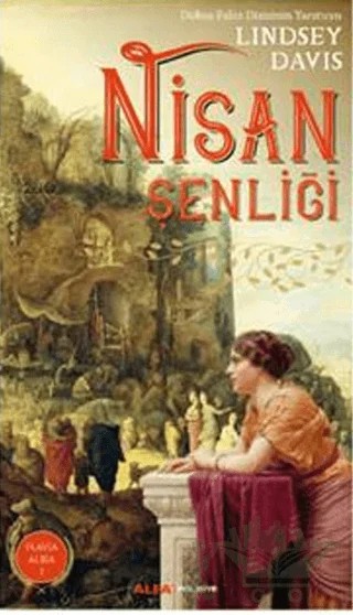 Nisan Şenliği – Lindsey Davis – Alfa Yayınları kitap kapağı