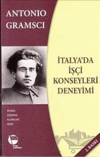 İtalya'da İşçi Konseyleri Deneyimi – Antonio Gramsci – Belge Yayınları kitap kapağı