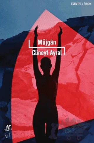 Müjgan – Cüneyt Ayral – Oğlak Yayıncılık kitap kapağı