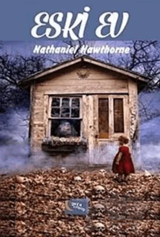 Eski Ev – Nathaniel Hawthorne – Gece Kitaplığı kitap kapağı