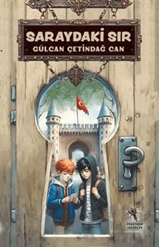Saraydaki Sır (Resimli - 10+Yaş) – Gülcan Çetindağ Can – Öğretmen Yazarlar kitap kapağı