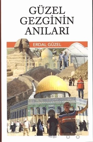 Güzel Gezginin Anıları – Erdal Güzel – Zafer Ofset kitap kapağı