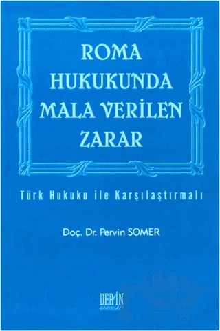 Roma Hukukunda Mala Verilen Zarar – Pervin Somer – Der Yayınları kitap kapağı