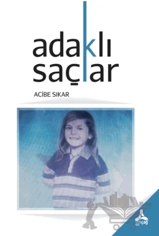 Adaklı Saçlar – Acibe Sıkar – Sonçağ Yayınları kitap kapağı