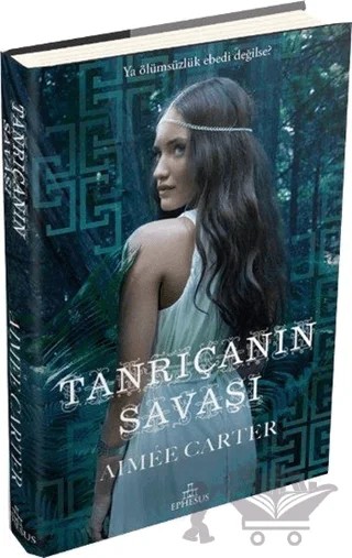 Tanrıçanın Savaşı – Aimee Carter – Ephesus Yayınları kitap kapağı