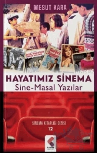 Hayatımız Sinema – Mesut Kara – Klaros Yayınları kitap kapağı