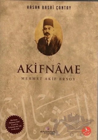 Akifname – Hasan Basri Çantay – Erguvan Yayınevi kitap kapağı