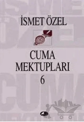Cuma Mektupları 6 – İsmet Özel – Şule Yayınları kitap kapağı