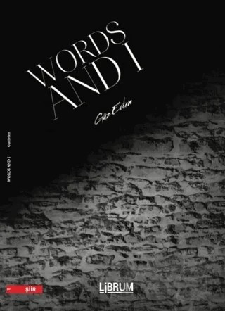 Words and I – Güz Erdem – Librum Kitap kitap kapağı