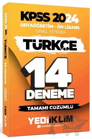 2024 KPSS Ortaöğretim - Ön Lisans Genel Yetenek Türkçe 14 Deneme Tamamı Çözümlü – Kolektif – Yediiklim Yayınları kitap kapağı