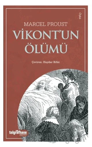Vikont’un Ölümü – Marcel Proust – Telgrafhane Yayınları kitap kapağı