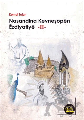 Nasandina Kevneşopen Ezdiyate 2 – Kemal Tolan – Na Yayınları kitap kapağı