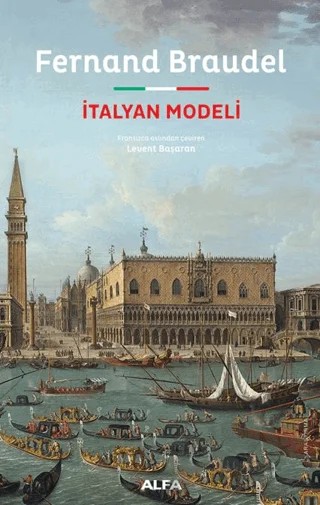 İtalyan Modeli – Fernand Braudel – Alfa Yayınları kitap kapağı