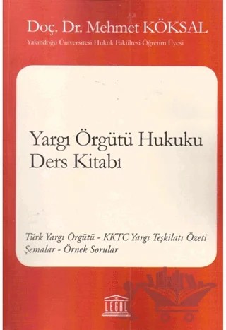Yargı Örgütü Hukuku Ders Kitabı – Mehmet Köksal – Legal Yayıncılık kitap kapağı