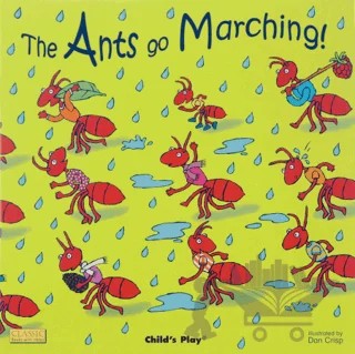 The Ants Go Marching – Kolektif – Child's Play kitap kapağı