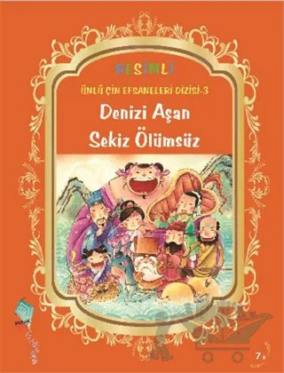 Denizi Aşan Sekiz Ölümsüz – Duan Lixin – Kaynak Çocuk Yayınları kitap kapağı