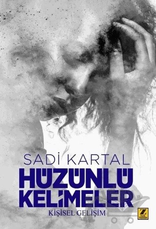 Hüzünlü Kelimeler – Sadi Kartal – Zinde Yayıncılık kitap kapağı