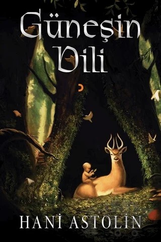 Güneşin Dili – Hani Astolin – Cinius Yayınları kitap kapağı
