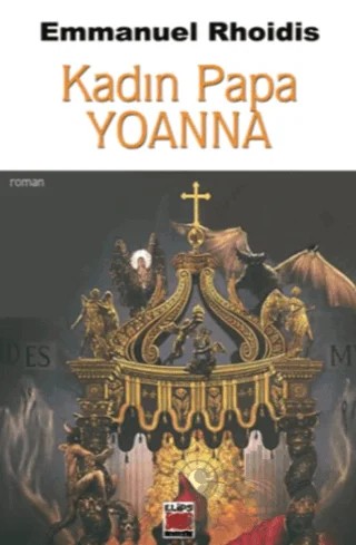 Kadın Papa Yoanna – Emmanuel Rhoidis – Elips Kitap kitap kapağı