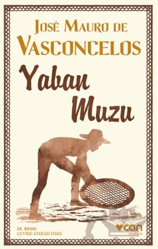 Yaban Muzu – Jose Mauro de Vasconcelos – Can Yayınları kitap kapağı