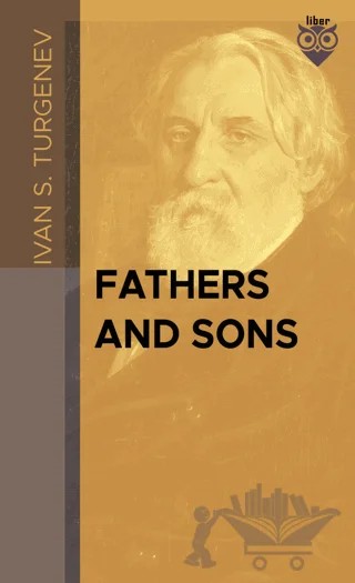 Fathers And Sons – Ivan Sergeyeviç Turgenyev – Liber Publishing kitap kapağı