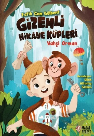 Gizemli Hikaye Küpleri - Vahşi Orman – Fatih Cem Gülbent – Masalperest kitap kapağı