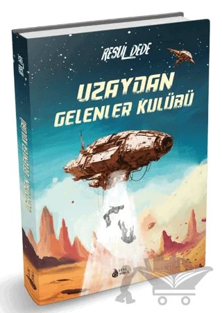 Uzaydan Gelenler Kulübü – Resul Dede – Genç Damla Yayınevi kitap kapağı