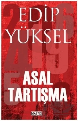 Asal Tartışma – Edip Yüksel – Ozan Yayıncılık kitap kapağı