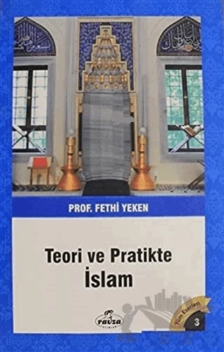 Teori ve Pratikte İslam – Fethi Yeken – Ravza Yayınları kitap kapağı