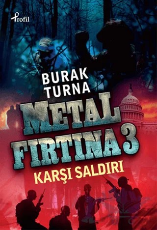 Metal Fırtına 3: Karşı Saldırı – Burak Turna – Profil Kitap kitap kapağı