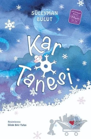 Kar Tanesi (Özel Baskı) – Süleyman Bulut – Can Çocuk Yayınları kitap kapağı