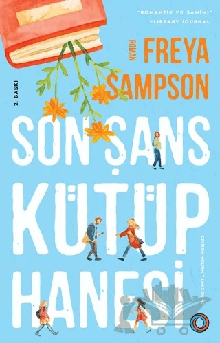 Son Şans Kütüphanesi – Freya Sampson – Orenda kitap kapağı