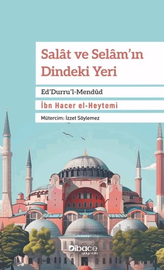 Salat ve Selam’ın Dindeki Yeri – İbn Hacer El-Heytemi – Dibace Yayınları kitap kapağı