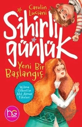 Yeni Bir Başlangıç - Sihirli Günlük – Carolin Luciani – Mor Kelebek kitap kapağı
