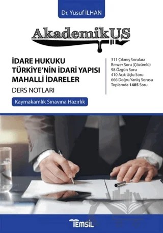 Akademikus İdare Hukuku Türkiye'nin İdari Yapısı Mahalli İdareler Ders Notları – Yusuf İlhan – Temsil Kitap kitap kapağı