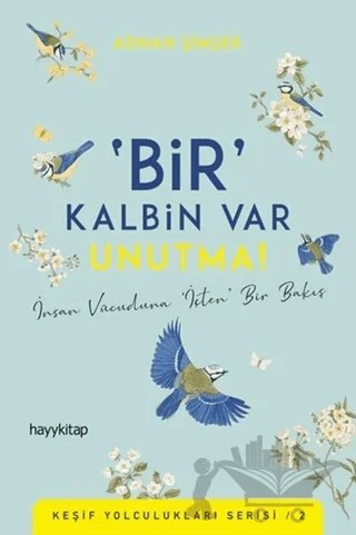Bir Kalbin Var Unutma – Adnan Şimşek – Hayykitap kitap kapağı