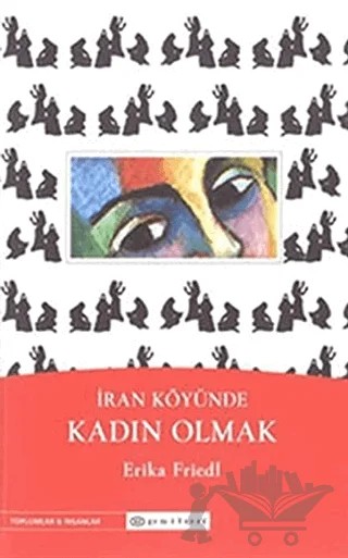 İran Köyünde Kadın Olmak – Erika Friedl – Epsilon Yayınevi kitap kapağı