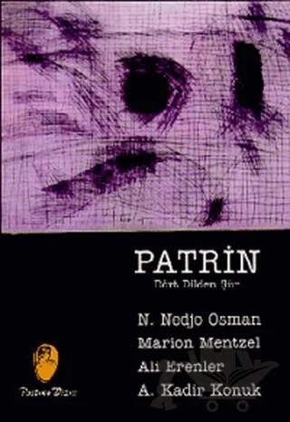 Patrin Dört Dilden Şiir – A. Kadir Konuk, Ali Erenler, Marion Mentzel, Nedjret Nedjo Osman – Belge Yayınları kitap kapağı