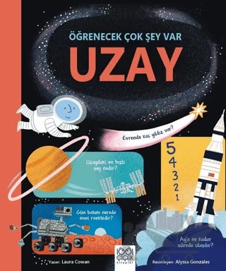 Uzay – Öğrenecek Çok Şey Var – Laura Cowan – 1001 Çiçek Kitaplar kitap kapağı