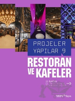 Restoran ve Kafeler - Projeler Yapılar 9 – Kolektif – YEM Yayın kitap kapağı