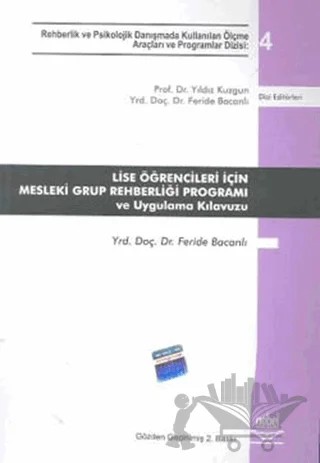 Lise Öğrencileri İçin Mesleki Grup Rehberliği Programı ve Uygulama Kılavuzu – Feride Bacanlı – Nobel Akademik Yayıncılık kitap kapağı