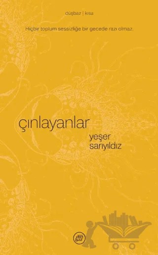 Çınlayanlar – Yeşer Sarıyıldız – Düşbaz Kitaplar kitap kapağı