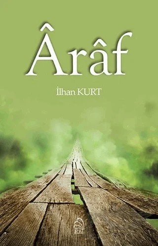 Araf – İlhan Kurt – 3 Çivi Yayınevi kitap kapağı