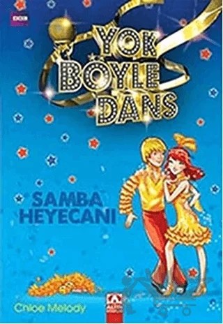 Yok Böyle Dans-Samba Heyecanı – Chloe Melody – Altın Kitaplar kitap kapağı