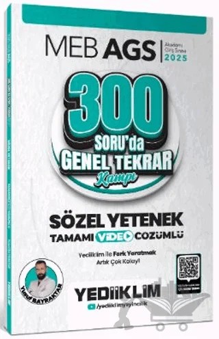 2025 MEB AGS Sözel Yetenek 300 Soruda Tamamı Video Çözümlü Genel Tekrar Kampı – Yusuf Bayraktar – Yediiklim Yayınları kitap kapağı