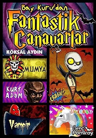 Bay Kuru'dan Fantastik Canavarlar – Köksal Aydın – Genç Pamiray kitap kapağı