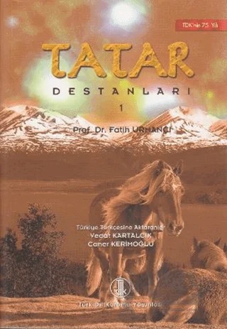 Tatar Destanları 1 – Fatih Urmançı – Türk Dil Kurumu Yayınları kitap kapağı